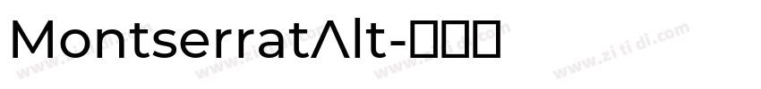 MontserratAlt字体转换 MontserratAlt字体转换