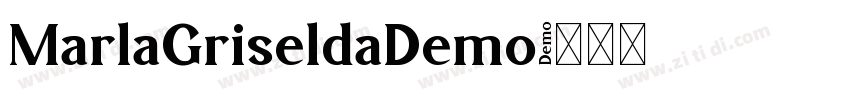 MarlaGriseldaDemo字体转换