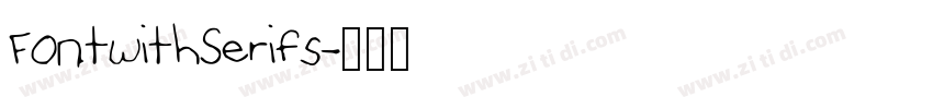 FontwithSerifs字体转换