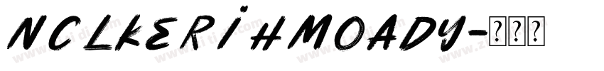 NCLKerihMoady字体转换