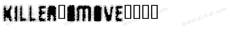 killer‘smove字体转换