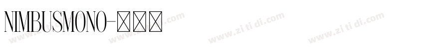 NimbusMono字体转换