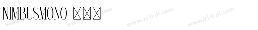 NimbusMono字体转换