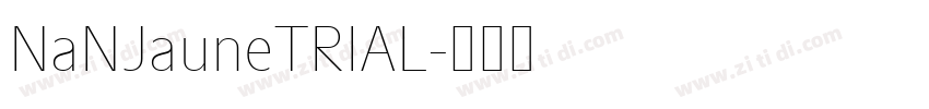 NaNJauneTRIAL字体转换