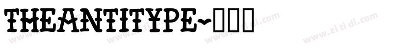 TheAntiType字体转换