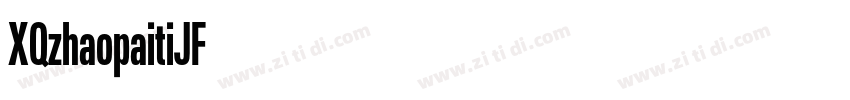 XQzhaopaitiJF字体转换