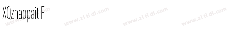 XQzhaopaitiF字体转换