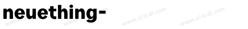 neuething字体转换