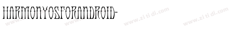 HarmonyOSforAndroid字体转换
