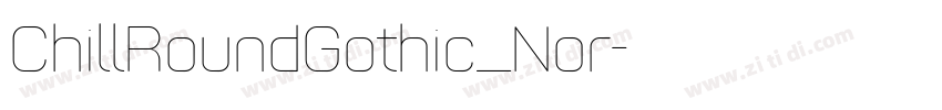 ChillRoundGothic_Nor字体转换