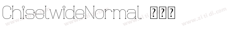 ChiselwideNormal字体转换