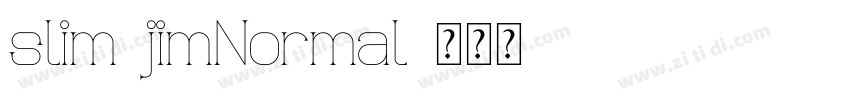 slim-jimNormal字体转换