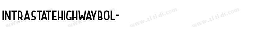 IntraStateHighwayBol字体转换