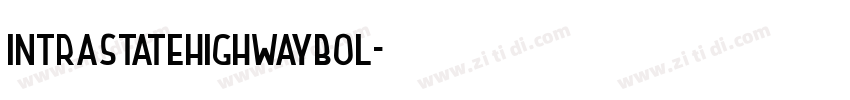 IntraStateHighwayBol字体转换