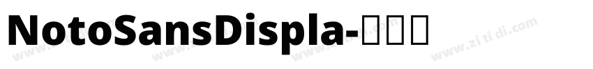 NotoSansDispla字体转换