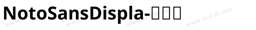 NotoSansDispla字体转换
