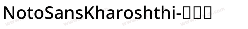 NotoSansKharoshthi字体转换