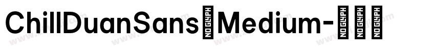 ChillDuanSans_Medium字体转换