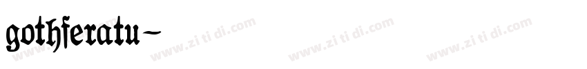gothferatu字体转换