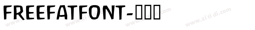 FREEFATFONT字体转换