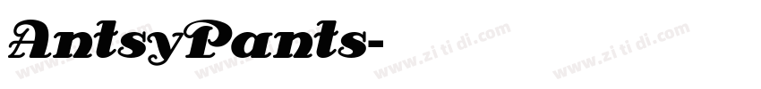 AntsyPants字体转换