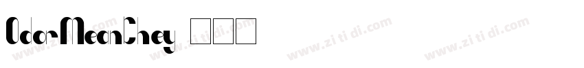 OdorMeanChey字体转换