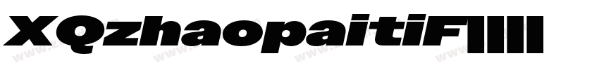 XQzhaopaitiF字体转换