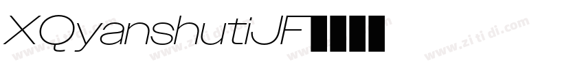 XQyanshutiJF字体转换