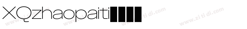 XQzhaopaiti字体转换