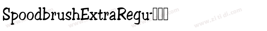 SpoodbrushExtraRegu字体转换