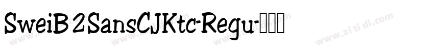 SweiB2SansCJKtc-Regu字体转换