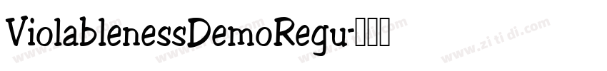 ViolablenessDemoRegu字体转换