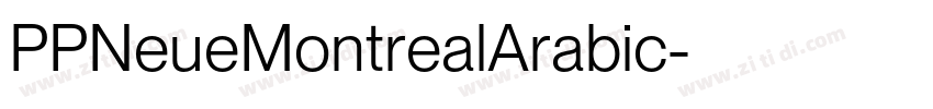 PPNeueMontrealArabic字体转换