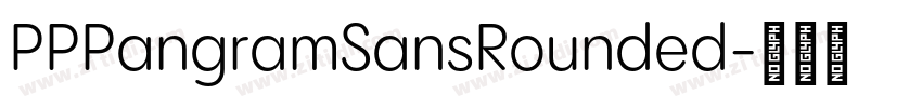 PPPangramSansRounded字体转换