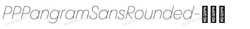 PPPangramSansRounded字体转换