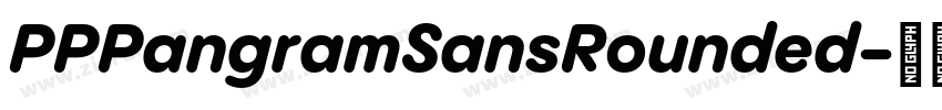 PPPangramSansRounded字体转换