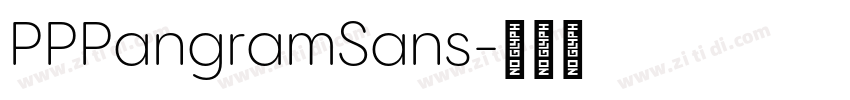 PPPangramSans字体转换 PPPangramSans字体转换