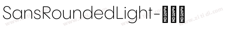 SansRoundedLight字体转换