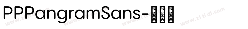 PPPangramSans字体转换 PPPangramSans字体转换
