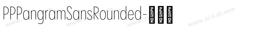 PPPangramSansRounded字体转换