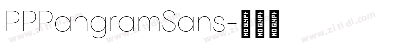 PPPangramSans字体转换 PPPangramSans字体转换