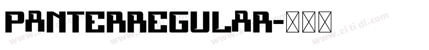 PanterRegular字体转换 PanterRegular字体转换
