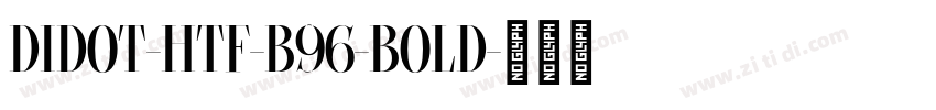 Didot-HTF-B96-Bold字体转换