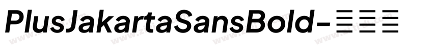 PlusJakartaSansBold字体转换
