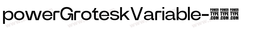 powerGroteskVariable字体转换
