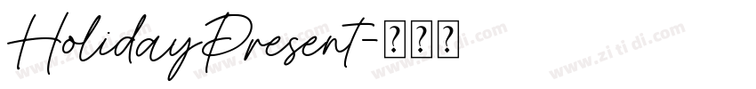 HolidayPresent字体转换