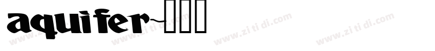 aquifer字体转换