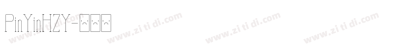PinYinHZY字体转换