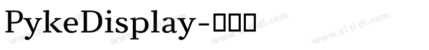 PykeDisplay字体转换 PykeDisplay字体转换