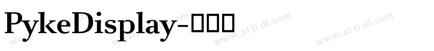PykeDisplay字体转换 PykeDisplay字体转换